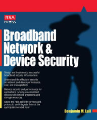 Title: Broadband Network and Device Security, Author: Benjamin M Lail