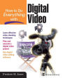 How To Do Everything With Digital Video