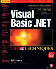 Title: Visual Basic .Net Tips And Techniques, Author: Kris Jamsa