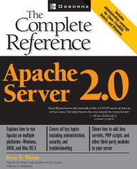 Title: Apache Server 2.0 the Complete Reference, Author: Ryan B Bloom