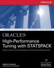 Title: Oracle9i High-Performance Tuning with STATSPACK / Edition 1, Author: Donald K. Burleson