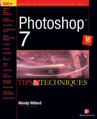 Title: Photoshop 7 (R): Tips and Techniques, Author: Wendy Willard