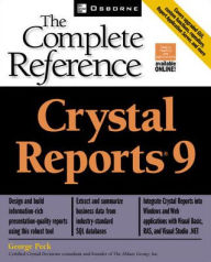 Title: Crystal Reports(R) 9: The Complete Reference / Edition 1, Author: George Peck