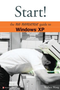 Title: Start! Windows XP, Author: Wally Wang
