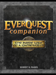 Title: Everquest Companion, Author: Robert B. Marks