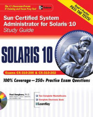 Title: Sun Certified System Administrator for Solaris 10 Study Guide (Exams CX-310-200 & CX-310-202), Author: Paul Sanghera