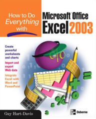 Title: How to Do Everything with Microsoft Office Excel 2003, Author: Guy Hart-Davis