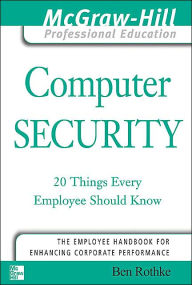 Computer Security: 20 Things Every Employee Should Know