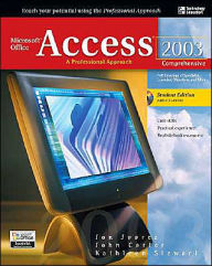 Microsoft Office Access 2003: A Professional Approach, Comprehensive Student Edition W/ CD-ROM / Edition 1