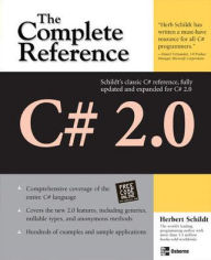 Title: C# 2.0: The Complete Reference / Edition 2, Author: Herbert Schildt