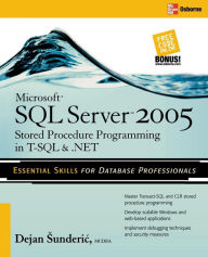 Title: Microsoft SQL Server 2005 Stored Procedure Programming in T-SQL & .NET, Author: Dejan Sunderic