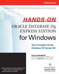 Title: Hands-On Oracle Database 10g Express Edition for Windows / Edition 1, Author: Steve Bobrowski