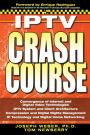 IPTV Crash Course