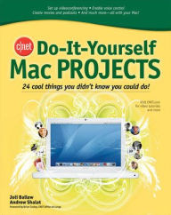 Title: Cnet Do-It-Yourself Mac Projects, Author: Joli Ballew