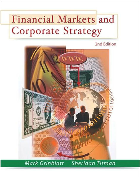 Financial Markets and Corporate Strategy / Edition 2