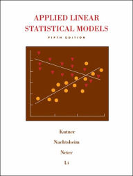 Title: Applied Linear Regression Models / Edition 5, Author: Mike Kutner