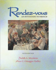 Title: Rendez-Vous: An Invitation to French / Edition 6, Author: Judith A. Muyskens