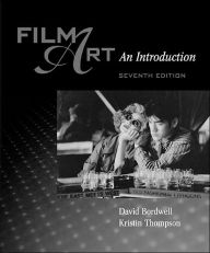 Title: Film Art: An Introduction / Edition 7, Author: David Bordwell