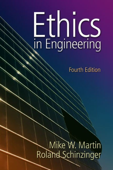 Ethics in Engineering / Edition 4