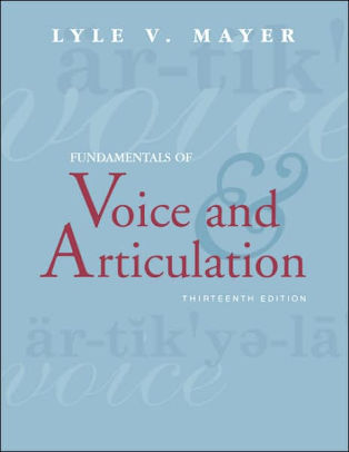 Fundamentals of Voice and Articulation
