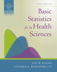 Title: Basic Statistics for the Health Sciences / Edition 5, Author: Jan Kuzma