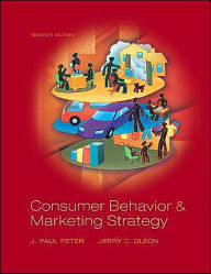 Title: Consumer Behavior and Marketing Strategy (McGraw-Hill/Irwin Series in Marketing) / Edition 7, Author: J. Paul Peter