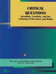 Title: Critical Questions (Custom) / Edition 1, Author: William Nothstine