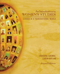 Title: An Introduction to Women's Studies: Gender in a Transnational World / Edition 2, Author: Inderpal Grewal