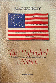 Title: The Unfinished Nation, Combined, MP W/Powerweb : A Concise History of the American People / Edition 4, Author: Alan Brinkley