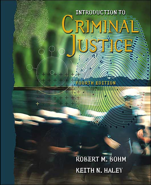 Introduction to Criminal Justice with Powerweb / Edition 4