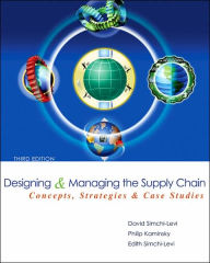 Title: Designing and Managing the Supply Chain / Edition 3, Author: David Simchi-Levi