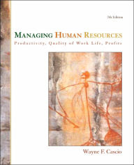 Title: Managing Human Resources: Productivity, Quality of Work Life, Profits / Edition 7, Author: Wayne Cascio