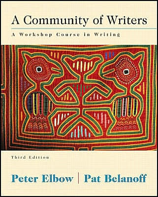 A Community of Writers: A Workshop Course in Writing / Edition 3