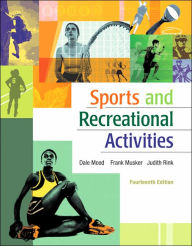 Title: Sports and Recreational Activities / Edition 14, Author: Dale P. Mood