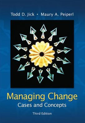 Managing Change: Cases and Concepts / Edition 3