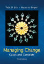 Managing Change: Cases and Concepts / Edition 3