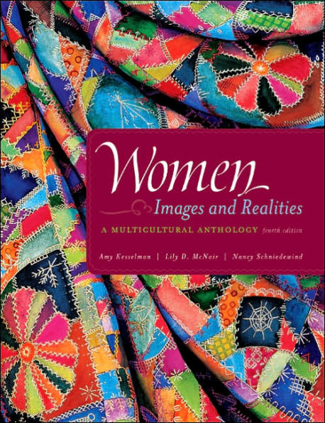 Women: Images & Realities, A Multicultural Anthology / Edition 4