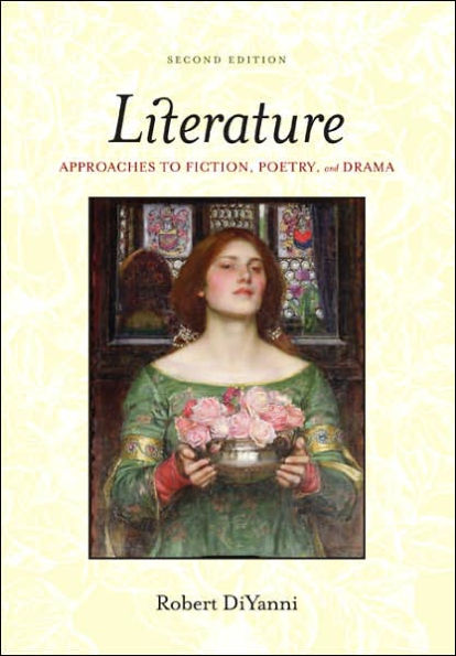 Literature: Approaches to Fiction, Poetry, and Drama / Edition 2