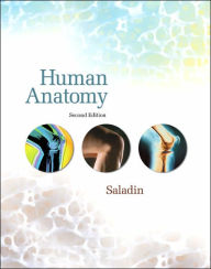 Title: Human Anatomy / Edition 2, Author: Kenneth S. Saladin