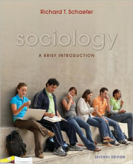 Title: Sociology / Edition 7, Author: Richard T. Schaefer