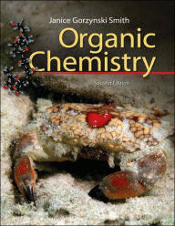 Title: Organic Chemistry / Edition 2, Author: Janice Gorzynski Smith