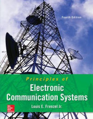 Title: Principles of Electronic Communication Systems / Edition 4, Author: Louis Frenzel