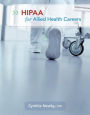 HIPAA for Allied Health Careers / Edition 1