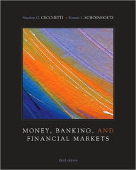 Title: Money, Banking, and Financial Markets / Edition 3, Author: Stephen Cecchetti