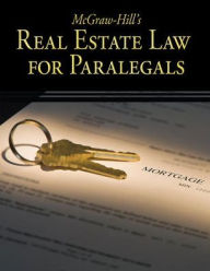 Title: McGraw-Hill's Real Estate Law for Paralegals / Edition 1, Author: McGraw-Hill Education