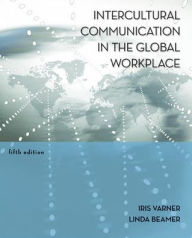 Title: Intercultural Communication in the Global Workplace / Edition 5, Author: Linda Beamer