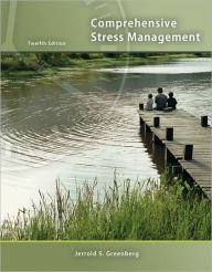 Title: Comprehensive Stress Management / Edition 12, Author: Jerrold S. Greenberg