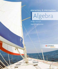 Title: Elementary and Intermediate Algebra / Edition 4, Author: Mark Dugopolski Professor Emeritus