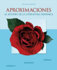 Title: Aproximaciones al estudio de la literatura hispanica / Edition 7, Author: Carmelo Virgillo