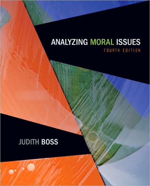 Analyzing Moral Issues / Edition 4